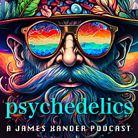 Psychedelics | Mushrooms, Mindset, and Spirituality