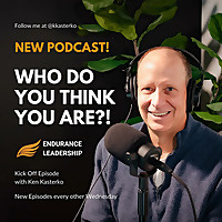 Who do you think you are?! by Endurance Leadership