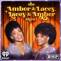 The Amber & Lacey, Lacey & Amber Show!