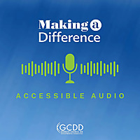 Accessible Audio for Making A Difference