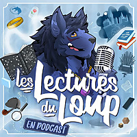 Les lectures du loup (en podcast)