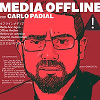 Media Offline con Carlo Padial