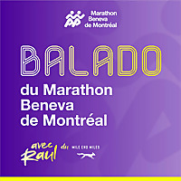 Balado du Marathon Beneva de Montréal