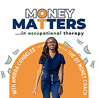 Money Matters in Occupational Therapy