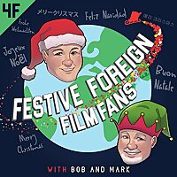 Festive Foreign Film Fans