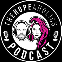 The Hopeaholics