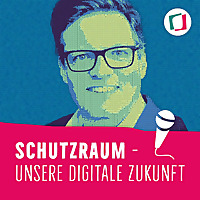 SCHUTZRAUM - unsere digitale Zukunft