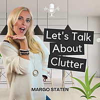 Let's Talk About Clutter