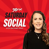 98FM's Saturday Social With Rachael Ryan