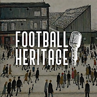 The Football Heritage Podcast