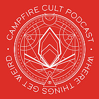The Campfire Cult Podcast