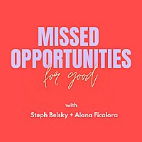Missed Opportunities for Good