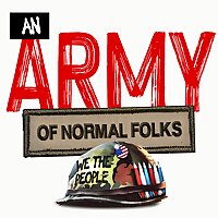 An Army of Normal Folks