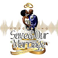 Poddin' Saved Our Marriage