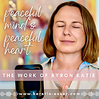 Peaceful Mind - Peaceful Heart The Work of Byron Katie auf Mallorca