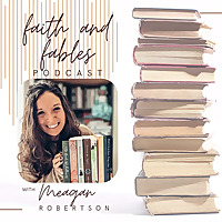 Faith and Fables Podcast