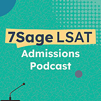 The 7Sage Admissions Podcast - Next Stop: Law School