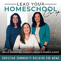 LEAD YOUR HOMESCHOOL CO-OP | Community Building, Servant Leadership, Conflict Resolution, Policies a