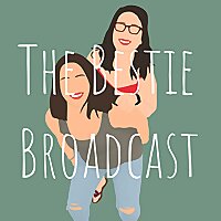 The Bestie Broadcast
