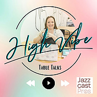 High Vibe Table Talks: Empowering Solopreneurs