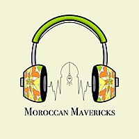 Moroccan Mavericks