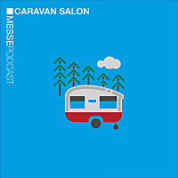 Messepodcast zur Caravan Salon