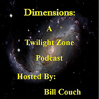 Dimensions: A Twilight Zone Podcast