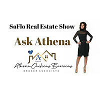 SoFlo Real Estate Show | Ask Athena and Julie Anything