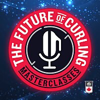 The Future of Curling Masterclasses