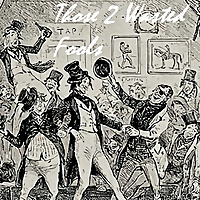 Those 2 Wasted Fools