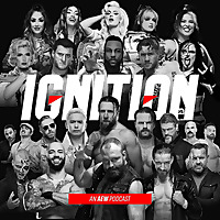 Ignition - an AEW Podcast