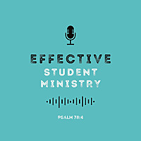 Effective Student Ministry