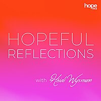 Hopeful Reflections
