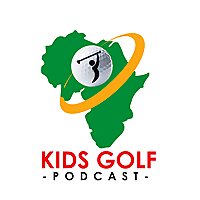 Kids Golf Podcast