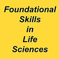Foundational Skills in Life Sciences