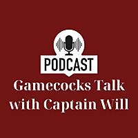 Gamecocks Talk with Captain Will