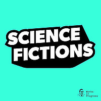 Science Fictions