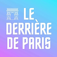 LE DERRIÈRE DE PARIS