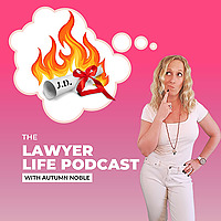 The Lawyer Life Podcast
