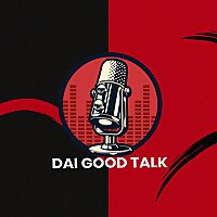 Dai Good Talk