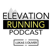 Elevation Running | Der Lauf- und Berg-Podcast