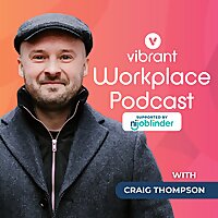 The Vibrant Workplace Podcast