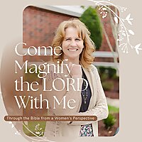 Come Magnify the Lord with Me