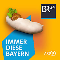 Immer diese Bayern - Ein Podcast über bayerische Extrawürste
