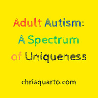 Adult Autism: A Spectrum of Uniqueness Podcast