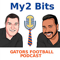 My 2 Bits Florida Gators Football Podcast