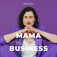 Mama Macht Business