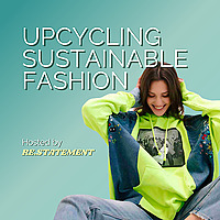 Upcycling Sustainable Fashion: Interviews with designers, stylists, and those in sustainable fashion