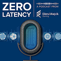 Zero Latency: An Eilers & Krejcik Gaming Podcast