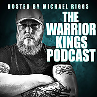 The Warrior Kings Podcast : Men's Self Help Masculinity Podcast